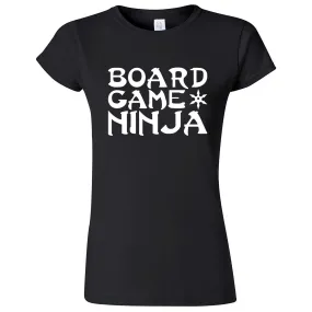 "Board Game Ninja" women's t-shirt